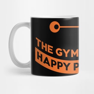 The gym is my happy place Mug